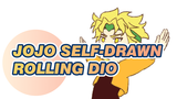 [JOJO Self-Drawn] Rolling Dio