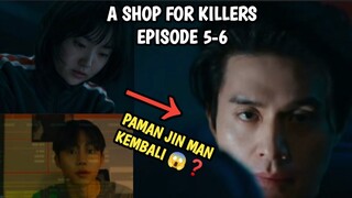 PAMAN JIN MAN KEMBALI 😱❓ A SHOP FOR KILLERS EPISODE 5-6