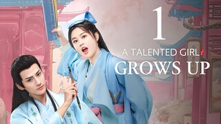 EP1 A Talented Girl Grows Up (2024)