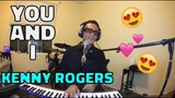 YOU AND I - Kenny Rogers (Cover by Bryan Magsayo - Online Request)