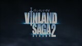 Vinland Saga S2 Ep 1 Sub Indo