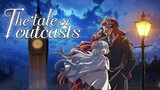 Tale of Outcast ~ Episode 8 (English Subtitles 2023)