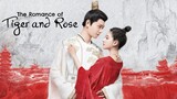 The Romance Of Tiger And Rose | EP 02