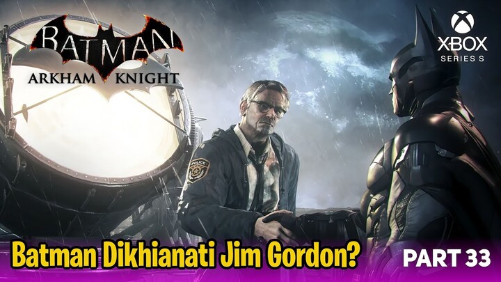 Batman Arkham Knight | Hari Dimana Batman Terbunuh #33