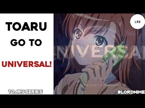 TOARU GOES AROUND WORLD! | Toaru Series