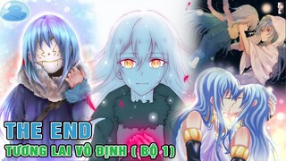 Nụ Hôn Của Ciel - Rimuru Thất Bại, Kết Thúc Cuối Cùng | [ THE END BỘ 1]