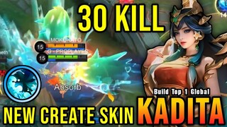 30 Kills!! Heart of the Sea Kadita New CREATE Skin!! - Build Top 1 Global Kadita ~ MLBB