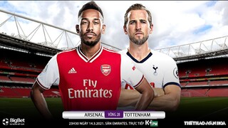 [NHẬN ĐỊNH BÓNG ĐÁ] Arsenal - Tottenham (23h30 ngày 14/3). Vòng 28 Ngoại hạng Anh. Trực tiếp K+PM