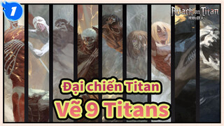 [Đại chiến Titan] Vẽ 9 Titans cùng một lúc!_1