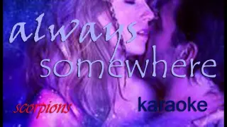 always somewhere-HD karaoke (scorpions)