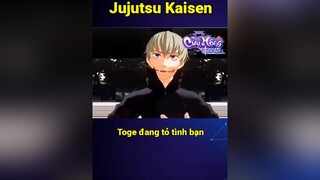 Toge tỏ tình bạn :'( cmtv cuumongtienvuc cuumong itap vplay bestanime888 anime animetiktok animeedit fyp fypシ toge jujutsukaisen jjk