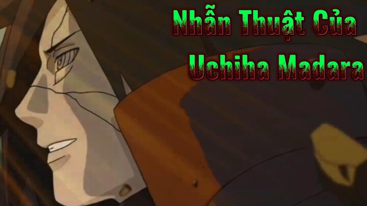 Nhẫn Thuật Của Uchiha Madara