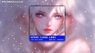 NẮNG LUNG LINH (Tuan Slime Remix) | Musik Populer Tiktok Remix Terbaru 2024