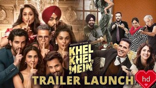 KHEL KHEL MEIN Movie in Hindi