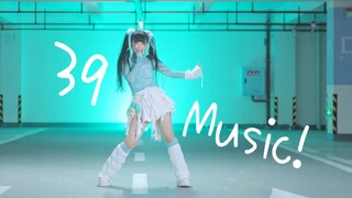 Biên đạo gốc | 39 phút nữa! 【Hb gửi MIKU!!】