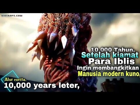 10,000 TAHUN SETELAH KIAMAT, MANUSIA MODERN BANGKIT / Alur cerita II 10,000 years leter,
