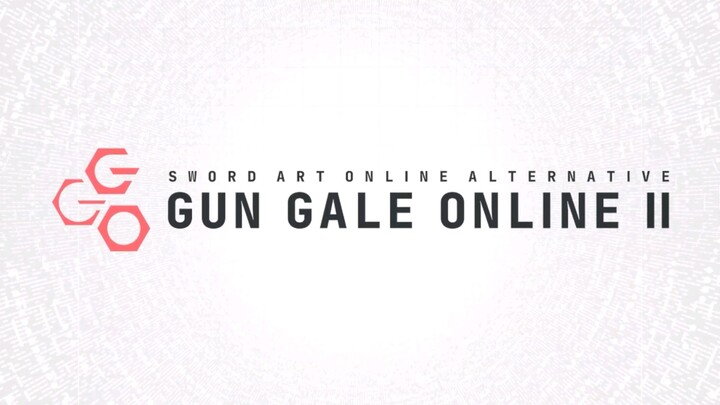 Sword Art Online Alternative: Gun Gale Online II || Official Teaser 2