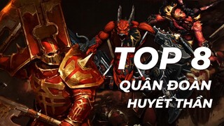 Quân đoàn Blood Legion của KHORNE đáng sợ như thế nào?| Đức tin trong Warhammer 40K - Tập 2