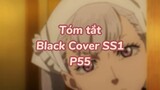 Tóm tất: Black Cover Season 1 ( P52 )| #anime #blackcover