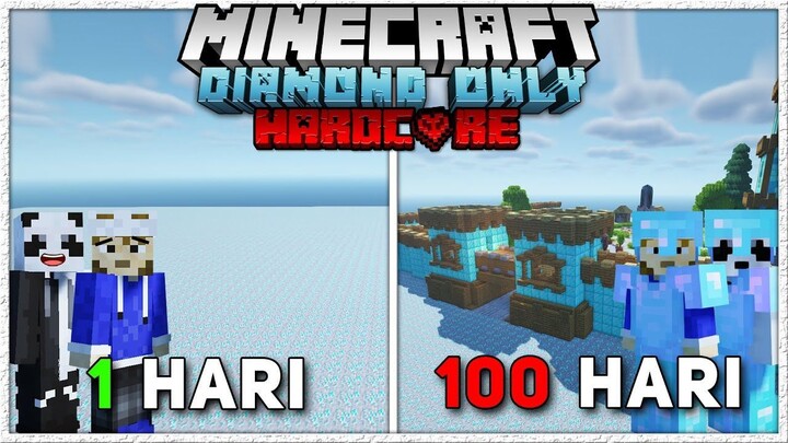 100 Hari Di Minecraft Hardcore 1.18.1 Tapi DIAMOND Only (part2)
