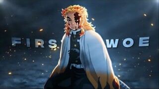 Rengoku Kyojuro - First Woe [Edit_AMV by Szuki]