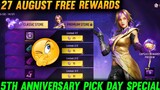 27 AUGUST PICK DAY FREE REWARDS  | FREE FIRE 5TH ANNIVERSARY PICK DAY FREE REWARDS | FF NEW EVENT