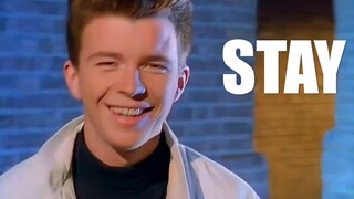 【Rick Astley】STAY（feat.The Kid LAROI &Justin Bieber）（Mashup）