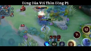 Đừng Đùa Với Thần Đồng P1