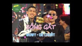 Sống Gắt🥰Wowy😘Dế Choắt/Thắng Hải TV