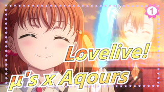 [Lovelive!] μ's x Aqours|Truyền hi vọng, sự tiếp tục của kỳ tích|Hy vọng tạo nên phép màu!_1