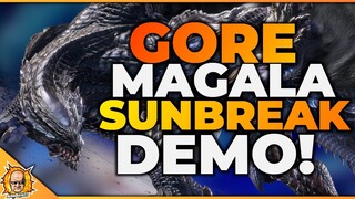 GORE MAGALA WILL BE IN SUNBREAK - SUNBREAK DEMO RELEASE TIME!