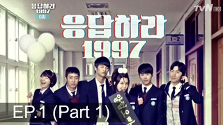 ห้ามพลาด✨ Reply 1997 ย้อนรอยรัก 1997 พากย์ไทย EP1_1