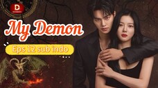 MY DEMON Episode 12 sub indo