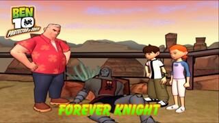 Ben vs Forever Knight - Ben 10: Protector of Earth