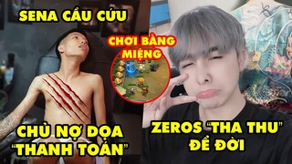 Update LMHT: Sena cầu cứu bị chủ nợ dọa thanh toán gia đình, Zeros xăm để đời, Chơi ĐTCL bằng miệng