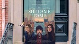 Watch Full Movie SHE CAME TO ME 2023 : Liiink in Descriiiption.