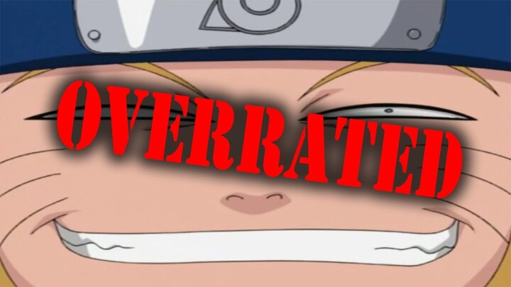 Naruto Is The Most Overrated Anime of All Time