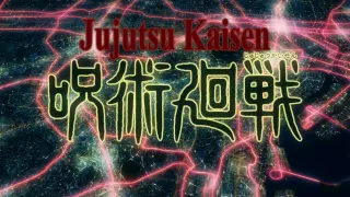 Jujutsu Kaisen opening - Kaikai Kitan