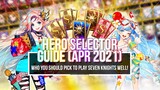 HERO SELECTOR GUIDE ~Updated for April 2021!~ | Seven Knights