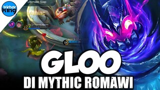 GLOO Di MYTHIC ROMAWI. Tier paling Neraka Saat Ini - Mobile Legends