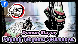 Demon Slayer|Pegang tanganmu selamanya._1