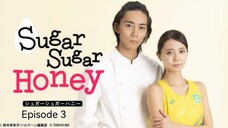 🇯🇵I EP 3 Sugar Sugar Honey (2024)English Sub