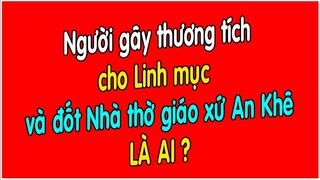 Thủ Phạm Đ,Â,M, Linh Mục Nhà Thờ Giáo Xứ An Khuê Là Ai | Raido Công Giáo