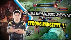 EMBLEM & BUILD BALMOND ALBERTTT DI MPL ,KUAT BANGET GABISA MATI !!!