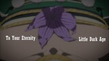 To Your Eternity - Little Dark Age AMV