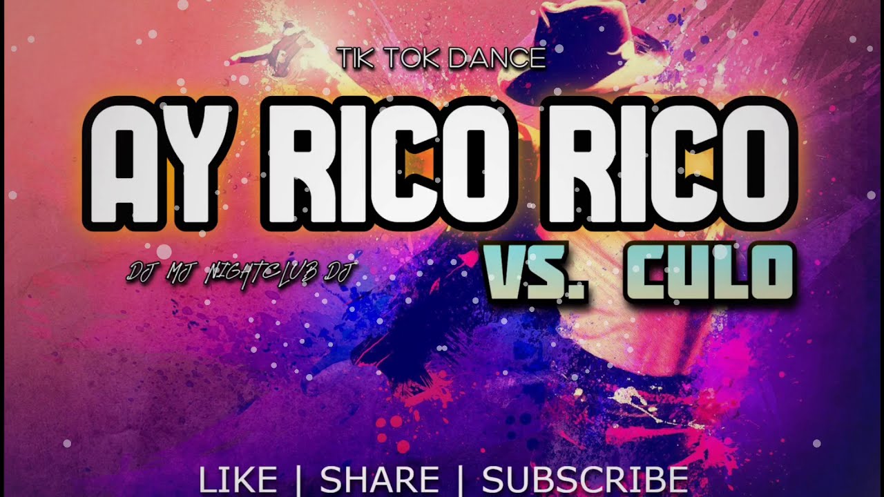 DJ MJ - AY RICO RICO vs CULO ( Letra Alo Michael ) Ft. Fatman scoop | TIK  TOK DANCE [ HYPE MIX ] - BiliBili