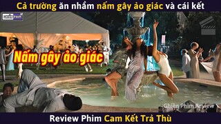 Cả Trường Ăn Nhầm Nấm Gây Ảo Giác Và Cái Kết || Review Phim