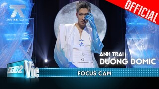 FOCUS CAM: Dương Domic - Sóng Vỗ Vỡ Bờ | Anh Trai Say Hi