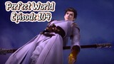 Perfect World Episode 104 Subtitle Indonesia