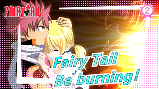 Fairy Tail MAD - Be burning！_2